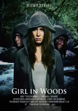 Девушка в лесу / Girl in Woods (2016) фильм скачать через торрет бесплатно в хорошем качестве