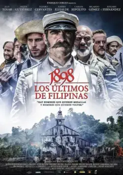 1898. Последние на Филиппинах / 1898. Los últimos de Filipinas (2016) фильм скачать через торрет бесплатно в хорошем качестве