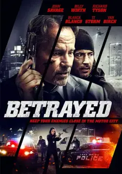 Предатель / Betrayed (2018) фильм скачать через торрет бесплатно в хорошем качестве