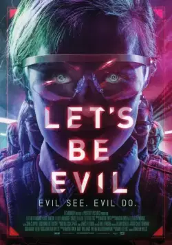 Давай будем плохими / Let's Be Evil (2016) фильм скачать через торрет бесплатно в хорошем качестве