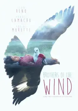 Братья ветра / Brothers of the Wind (2015) фильм скачать через торрет бесплатно в хорошем качестве