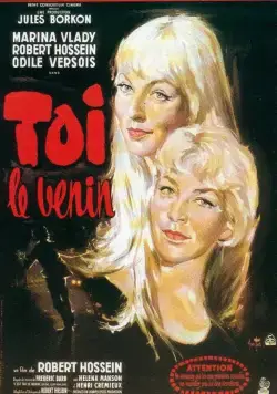 Ты – яд / Toi, le venin (1958) фильм скачать через торрет бесплатно в хорошем качестве