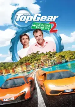 Топ Гир: Идеальное путешествие 2 / Top Gear: The Perfect Road Trip 2 (2014) фильм скачать через торрет бесплатно в хорошем качестве