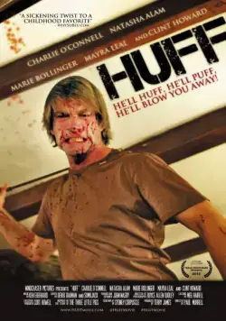Вспышка гнева / Huff (2013) фильм скачать через торрет бесплатно в хорошем качестве