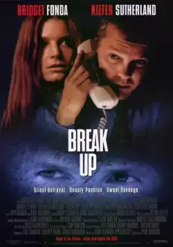 Разрыв / Break Up (1998) фильм скачать через торрет бесплатно в хорошем качестве