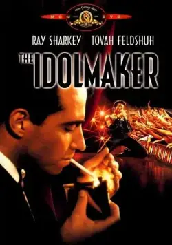 Создатель кумиров / The Idolmaker (1980) фильм скачать через торрет бесплатно в хорошем качестве