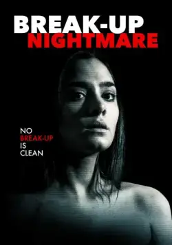 Порно-месть / Break-Up Nightmare (2016) фильм скачать через торрет бесплатно в хорошем качестве