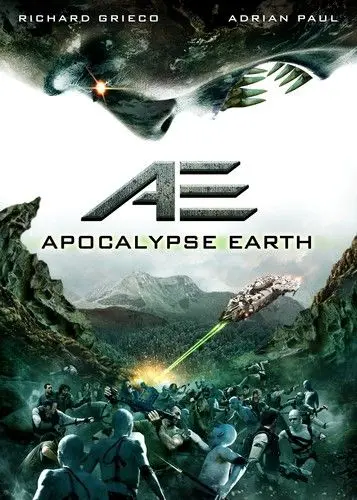 Земной апокалипсис / AE: Apocalypse Earth (2013) фильм скачать через торрет бесплатно в хорошем качестве