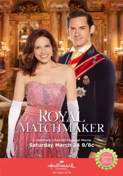 Королевская сваха / Royal Matchmaker (2018) фильм скачать через торрет бесплатно в хорошем качестве
