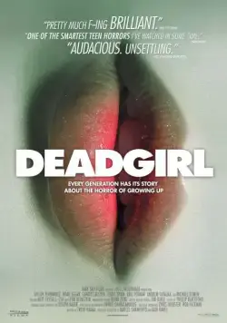Мертвячка / Deadgirl (2008) фильм скачать через торрет бесплатно в хорошем качестве