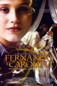 Фердинанд и Каролина / Ferdinando e Carolina (1999) фильм скачать через торрет бесплатно в хорошем качестве