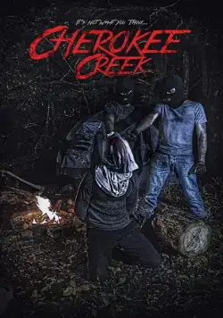 Чироки Крик / Cherokee Creek (2018) фильм скачать через торрет бесплатно в хорошем качестве