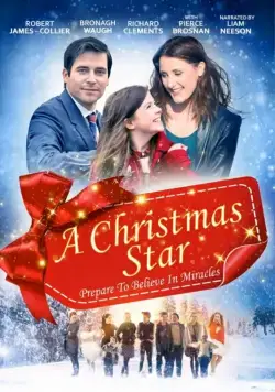 Рождественская звезда / A Christmas Star (2017) фильм скачать через торрет бесплатно в хорошем качестве