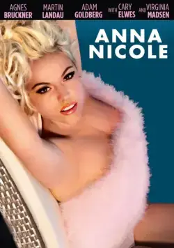 Анна Николь / Anna Nicole (2013) фильм скачать через торрет бесплатно в хорошем качестве