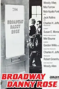 Бродвей Денни Роуз / Broadway Danny Rose (1984) фильм скачать через торрет бесплатно в хорошем качестве