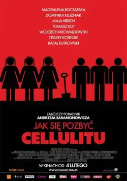 Как избавиться от целлюлита / Jak sie pozbyc cellulitu (2011) фильм скачать через торрет бесплатно в хорошем качестве