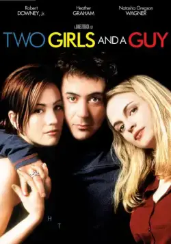 Любовный треугольник / Two Girls and a Guy (1997) фильм скачать через торрет бесплатно в хорошем качестве