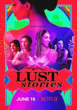 Истории страсти / Lust Stories (2018) фильм скачать через торрет бесплатно в хорошем качестве