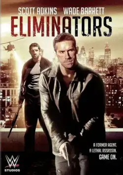 Ликвидаторы / Eliminators (2016) фильм скачать через торрет бесплатно в хорошем качестве