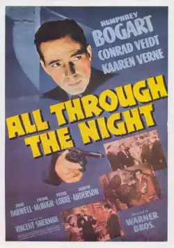 На протяжении всей ночи / All Through the Night (1942) фильм скачать через торрет бесплатно в хорошем качестве