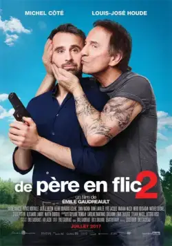 Отец полицейского 2 / De père en flic 2 (2017) фильм скачать через торрет бесплатно в хорошем качестве
