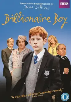 Сын миллиардера / Billionaire Boy (2016) фильм скачать через торрет бесплатно в хорошем качестве