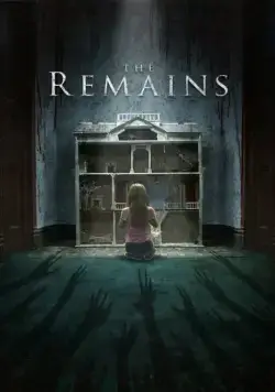 Останки / The Remains (2016) фильм скачать через торрет бесплатно в хорошем качестве