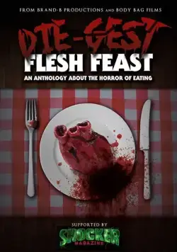 Гурманы из ада: пир плоти / Die Gest: Flesh Eater (2018) фильм скачать через торрет бесплатно в хорошем качестве