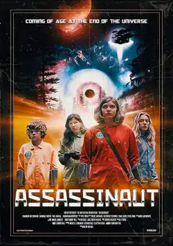 Астронавт-убийца / Assassinaut (2019) фильм скачать через торрет бесплатно в хорошем качестве