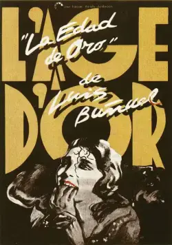 Золотой век / L'âge d'or (1930) фильм скачать через торрет бесплатно в хорошем качестве