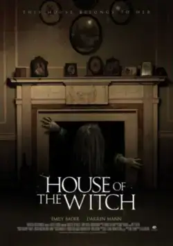 Дом ведьмы / House of the Witch (2017) фильм скачать через торрет бесплатно в хорошем качестве