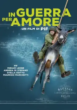 В битве за любовь / In guerra per amore (2016) фильм скачать через торрет бесплатно в хорошем качестве