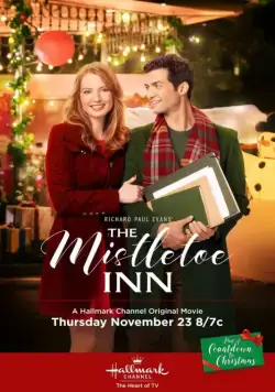 Рождество для писателя / The Mistletoe Inn (2017) фильм скачать через торрет бесплатно в хорошем качестве