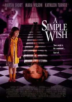 Простое желание / A Simple Wish (1997) фильм скачать через торрет бесплатно в хорошем качестве