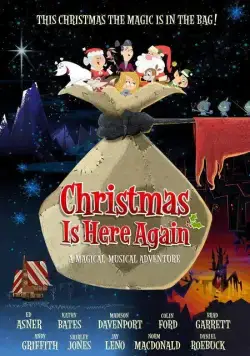 Рождество снова здесь / Christmas Is Here Again (2007) мультфильм скачать через торрет бесплатно в хорошем качестве
