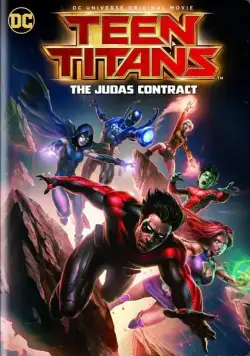 Юные Титаны: Контракт Иуды / Teen Titans: The Judas Contract (2017) мультфильм скачать через торрет бесплатно в хорошем качестве