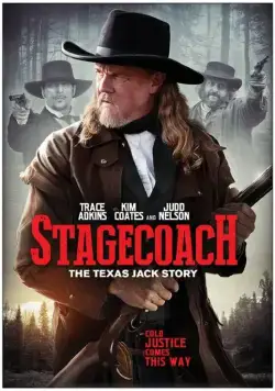 Дилижанс: История Техасского Джека / Stagecoach: The Texas Jack Story (2016) фильм скачать через торрет бесплатно в хорошем качестве