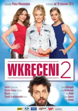 Жизнь в роскоши 2 / Wkreceni 2 (2015) фильм скачать через торрет бесплатно в хорошем качестве