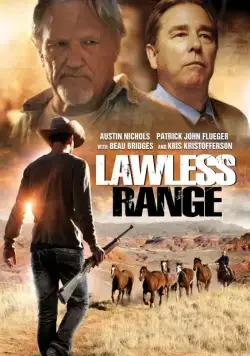 Округ беззакония / Lawless Range (2018) фильм скачать через торрет бесплатно в хорошем качестве