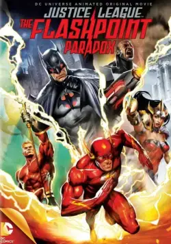 Лига справедливости: Парадокс источника конфликта / Justice League: The Flashpoint Paradox (2013) мультфильм скачать через торрет бесплатно в хорошем качестве