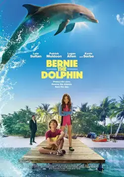 Дельфин Берни / Bernie the Dolphin (2018) фильм скачать торрент файле бесплатно Скачать Дельфин Берни / Bernie the Dolphin(2018) фильм с торрента бесплатно