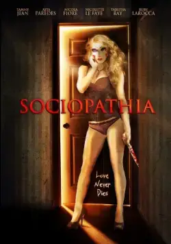 Социопатия / Sociopathia (2015) фильм скачать через торрет бесплатно в хорошем качестве