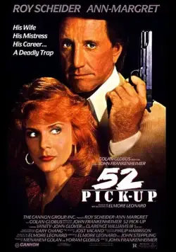 Подцеплен по-крупному / 52 Pick-Up (1986) фильм скачать через торрет бесплатно в хорошем качестве