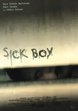 Больной мальчик / Sick Boy (2012) фильм скачать через торрет бесплатно в хорошем качестве