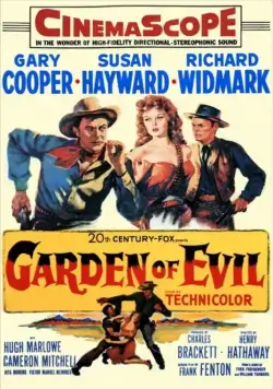 Сад зла / Garden of Evil (1954) фильм скачать через торрет бесплатно в хорошем качестве