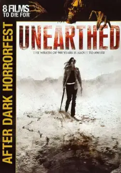 Из-под земли / Unearthed (2007) фильм скачать через торрет бесплатно в хорошем качестве