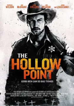 Техасский рейнджер / The Hollow Point (2015) фильм скачать через торрет бесплатно в хорошем качестве