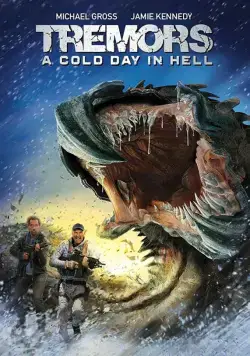 Дрожь земли 6 / Tremors: A Cold Day in Hell (2018) фильм скачать торрент файле бесплатно Скачать Дрожь земли 6 / Tremors: A Cold Day in Hell(2018) фильм с торрента бесплатно