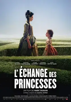 Обмен принцессами / L'échange des princesses (2017) фильм скачать через торрет бесплатно в хорошем качестве
