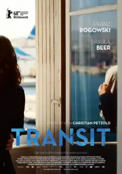 Транзит / Transit (2018) фильм скачать через торрет бесплатно в хорошем качестве